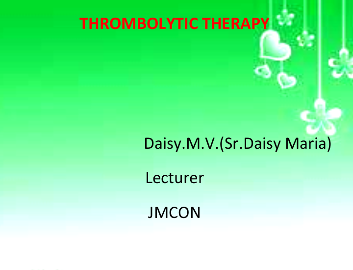 Thrombolytic Therapy